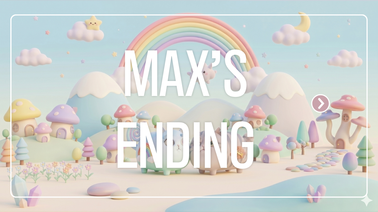 Max's ending — thumbnail