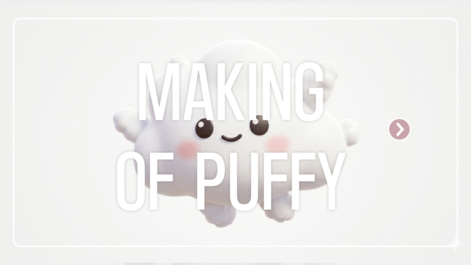 Making of Puffy — thumbnail